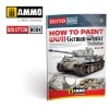 AMMO of Mig Jimenez 6601 How to paint WWII German winter vehicles (Solution book)  Multilingual
